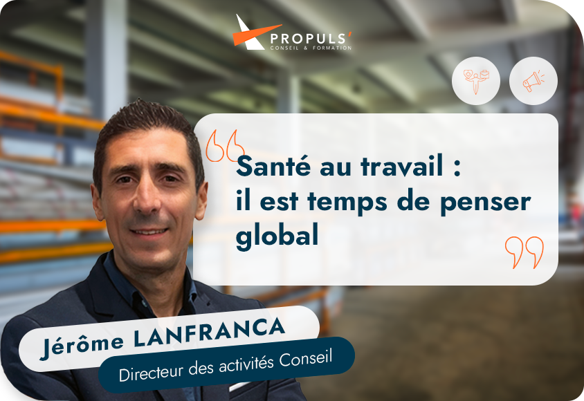 la santé au travail par Propuls'