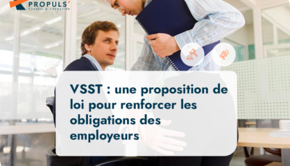 VSST : une proposition de loi pour renforcer les obligations des employeurs