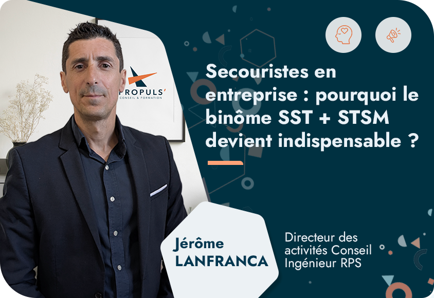 Secouristes en entreprise : pourquoi le binôme SST + STSM devient indispensable ?
